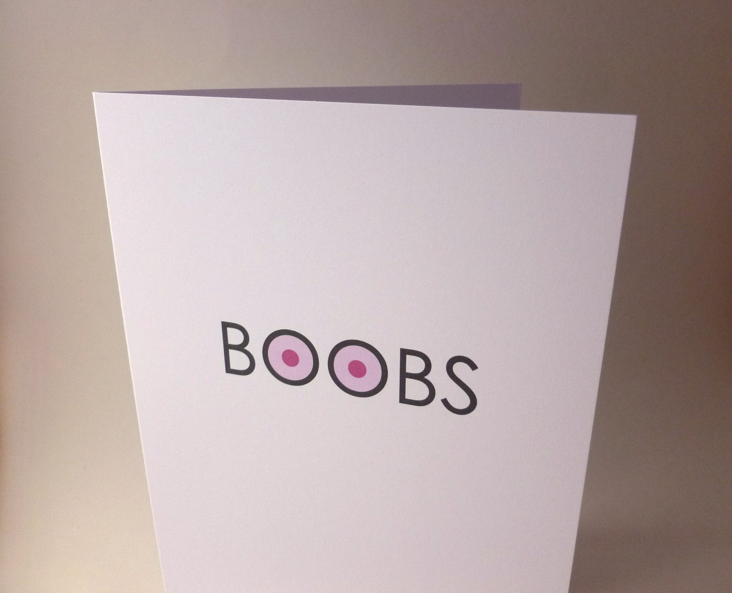Funny birthday greeting card - BOOBS - "Because I Didn't Get You A Birthday Present"