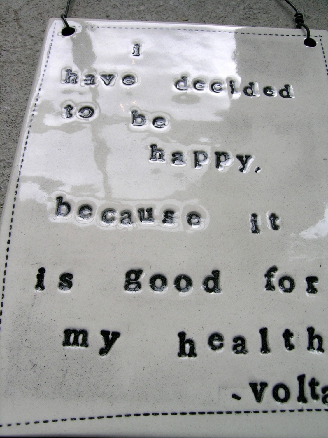 Voltaire Quote Ceramic Plaque
