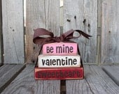 Valentines LOVE  Be Mine Sweetheart Wood Mini Stacker Block Set heart hugs kisses home seasonal personal primitive shabby chic home decor