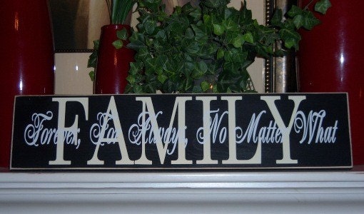 Family - Forever, For Always, No Matter What Wood Sign