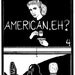 American, Eh No. 4 - Original Comic Series