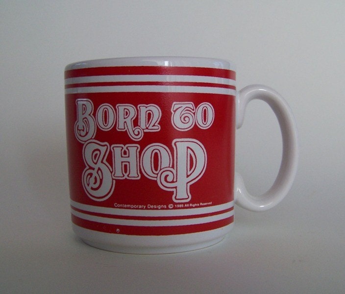 Born to Shop Coffee Mug