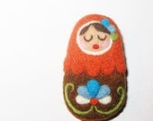 Sleepy Matryoshka, needle felted wool brooch