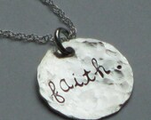 Have a little FAITH, hammered Sterling Silver hand stamped necklace