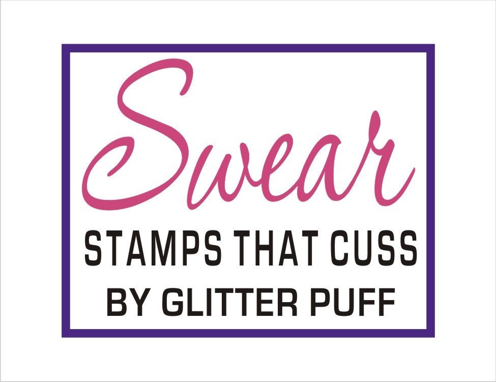Swear Rubber Stamp - Custom XXX Rubber Stamps - Bullshit & More