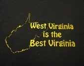 West Virginia is the Best Virginia State T shirt