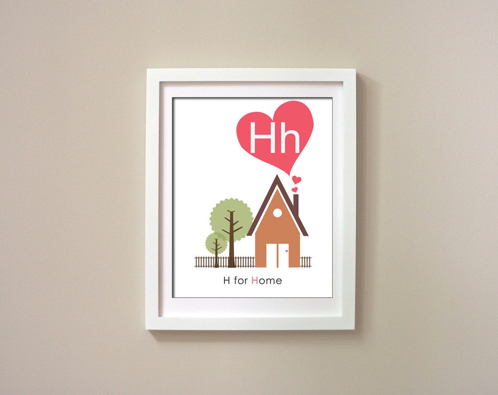Printable Alphabet Art - H for Home - childrens room poster, baby room wall decor, and nursery print - personalized