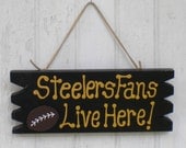 Sports Room Sign 2 - Steelers Fans Live Here