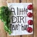 Set of 2 - Screen Printed Natural Cotton Reusable Produce Bags - Eco Friendly - A Little Dirt Never Hurt