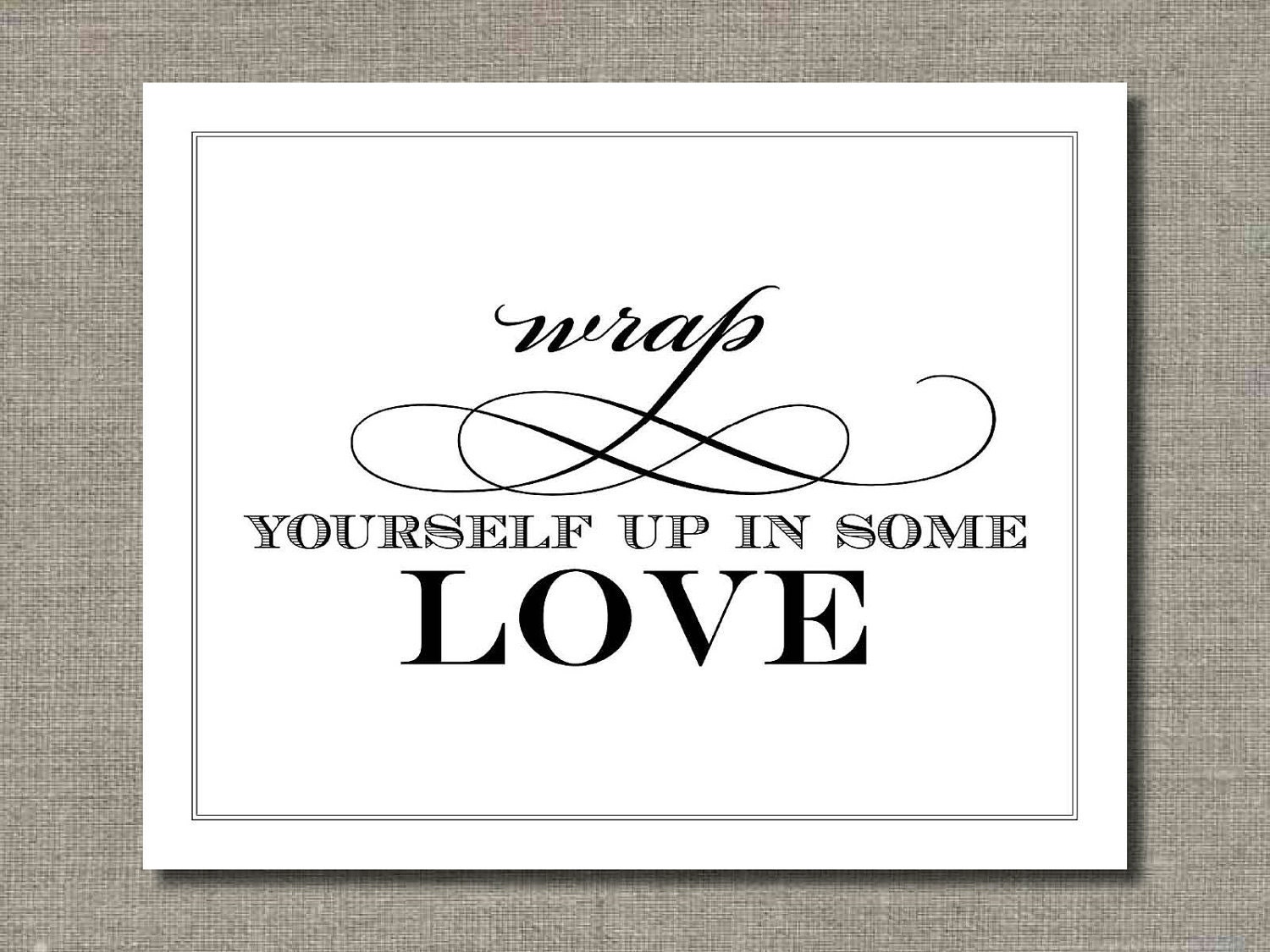 Wrap Yourself In Love - Printable Wedding Poster, Table Sign or Guest Book Sign by Flair Designery Il_570xn