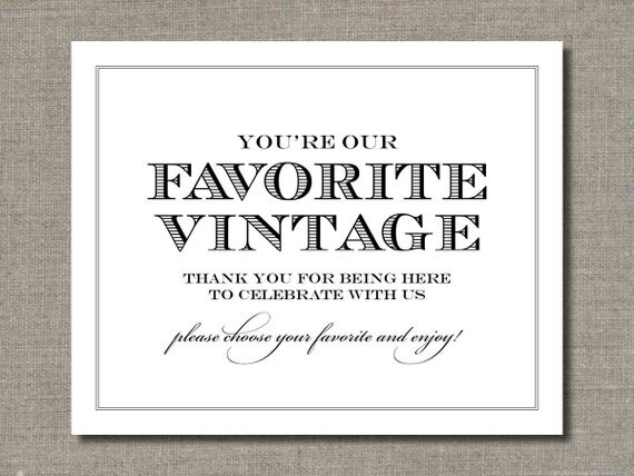Favorite Vintage - Printable Wedding Poster, Bar Sign, Table Sign or Guest Book Sign by Flair Designery Il_570xn