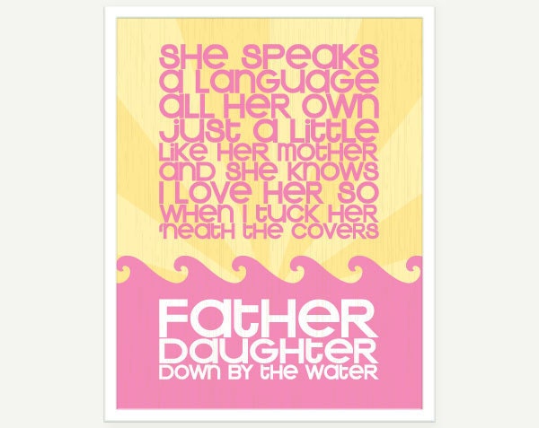 Father Daughter Lyrics Art Print (Fuschia Pink & Yellow) - 11x14 Digital Illustration Kids Wall Art for New Dad Fathers Day