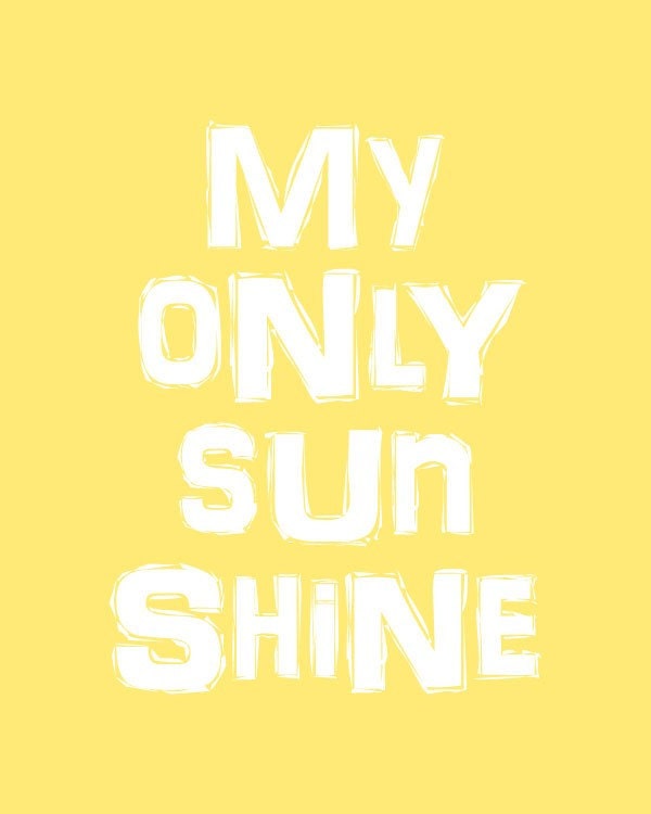 You Are My Sunshine Kids Wall Art (3 Typography Art Nursery Prints) - 8x10 Yellow Digital Print