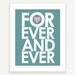 Typographic Art: Forever and Ever (Teal & Pink) Wedding Present 1st Anniversary Gift - 11x14, 8x10 or 5x7 by ColorBee