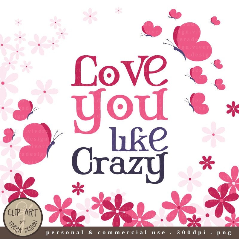 Digital Clip Art - Pink Flowers - Love you like crazy