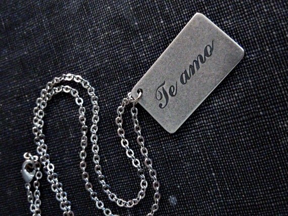 Te Amo Necklace - Silver I Love You Quote Language Note Spanish Love letter