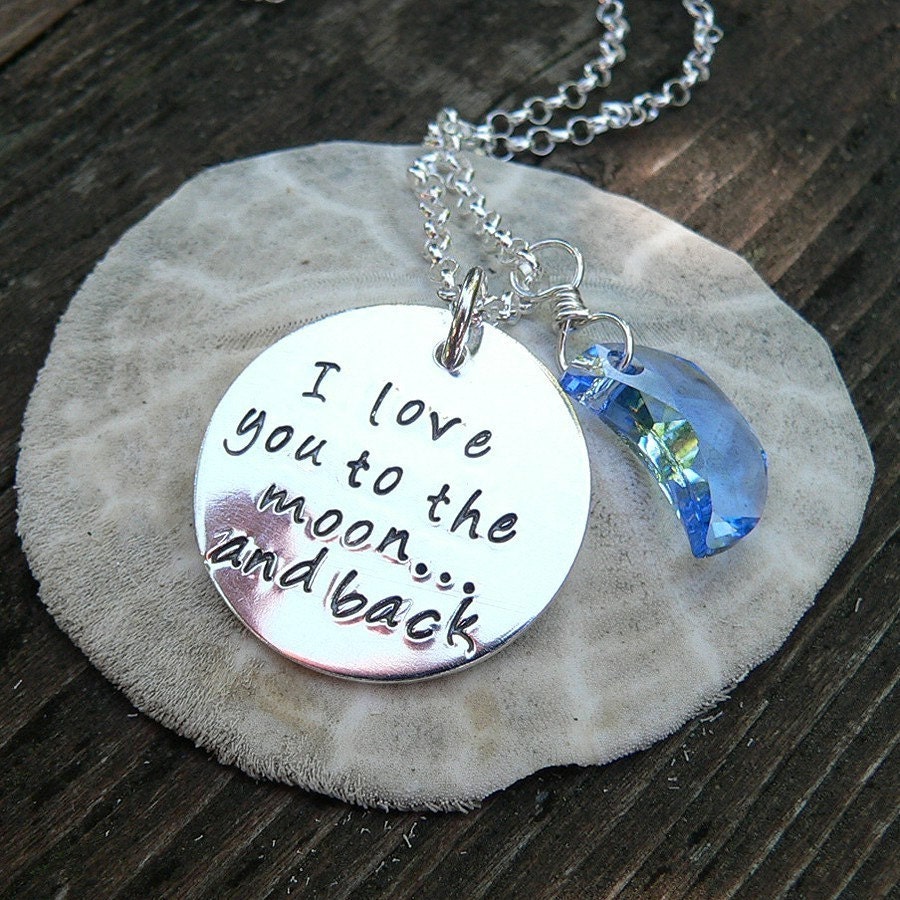 Love You to the Moon...sentiment Mother's Necklace