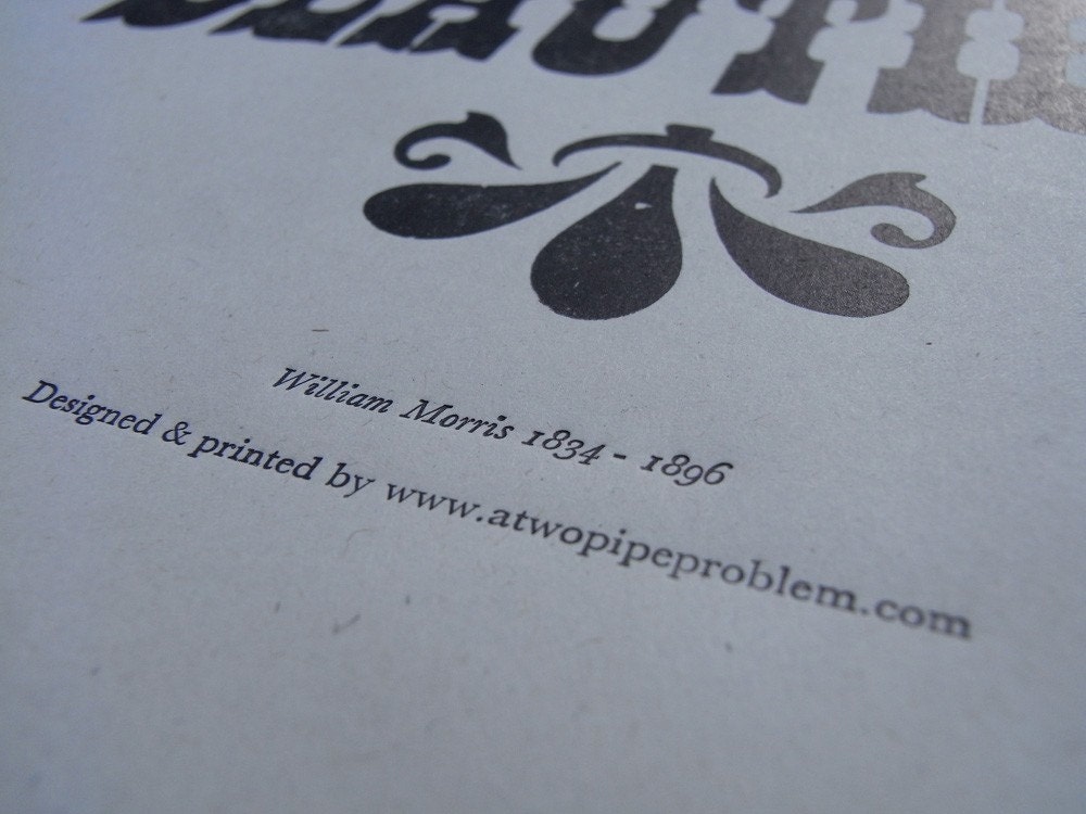 Letterpress Poster - William Morris - Beautiful House