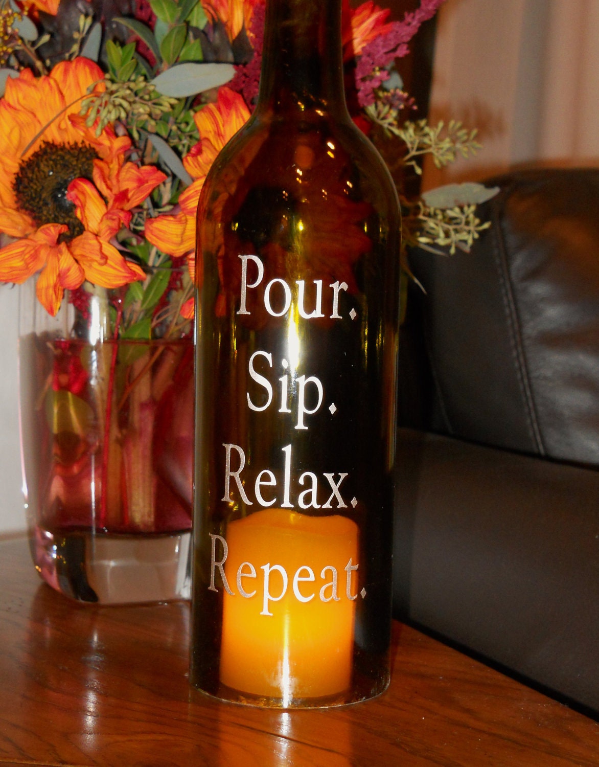 Wine Bottle Hurricane Lantern- Pour. Sip. Relax. Repeat