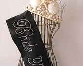MAY BRIDE SPECIAL - Bride To Be- Bachelorette Sash - Black or  White Only