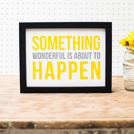 Something Wonderful Print