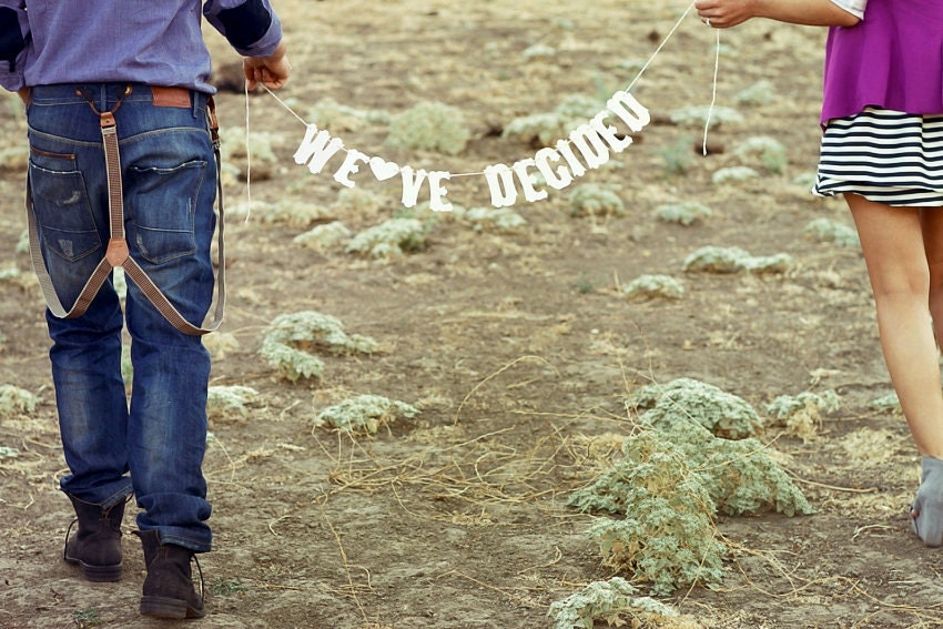 Rustic Engagement Sign/Banner/Photo Prop -We've Decided On Forever-Vintage Letters