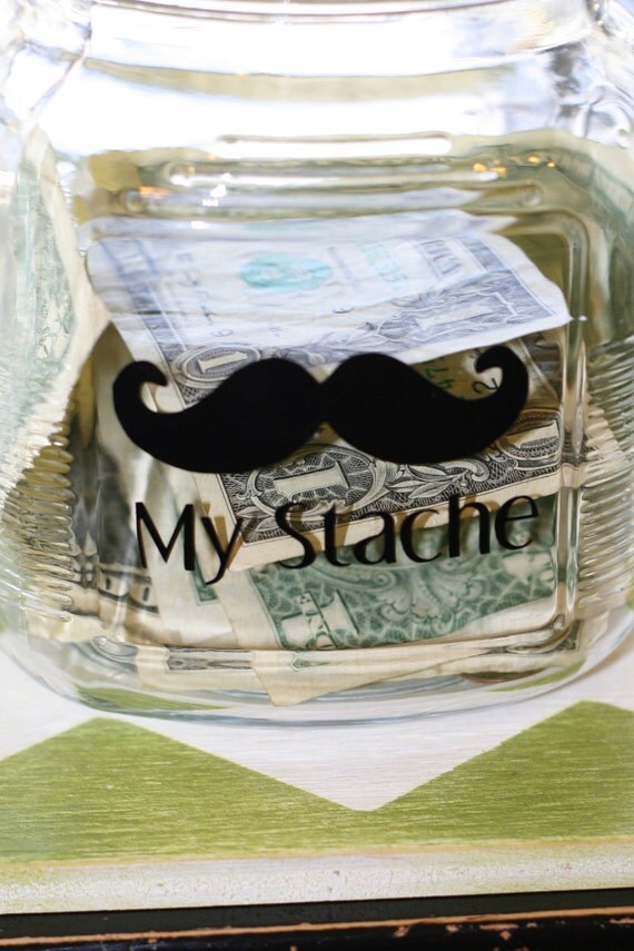 Vinyl Decal "My Stache" with Mustache Decal to label jar.  Great Gift. Choose Your COLOR.