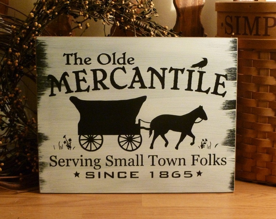 The Old Mercantile Primitive Painted Wood Sign