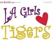 BIRTHDAY SALE Louisiana Girls Love Tigers Machine Embroidery Design 5 by 7