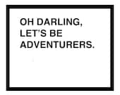 oh darling lets be adventurers medium - black