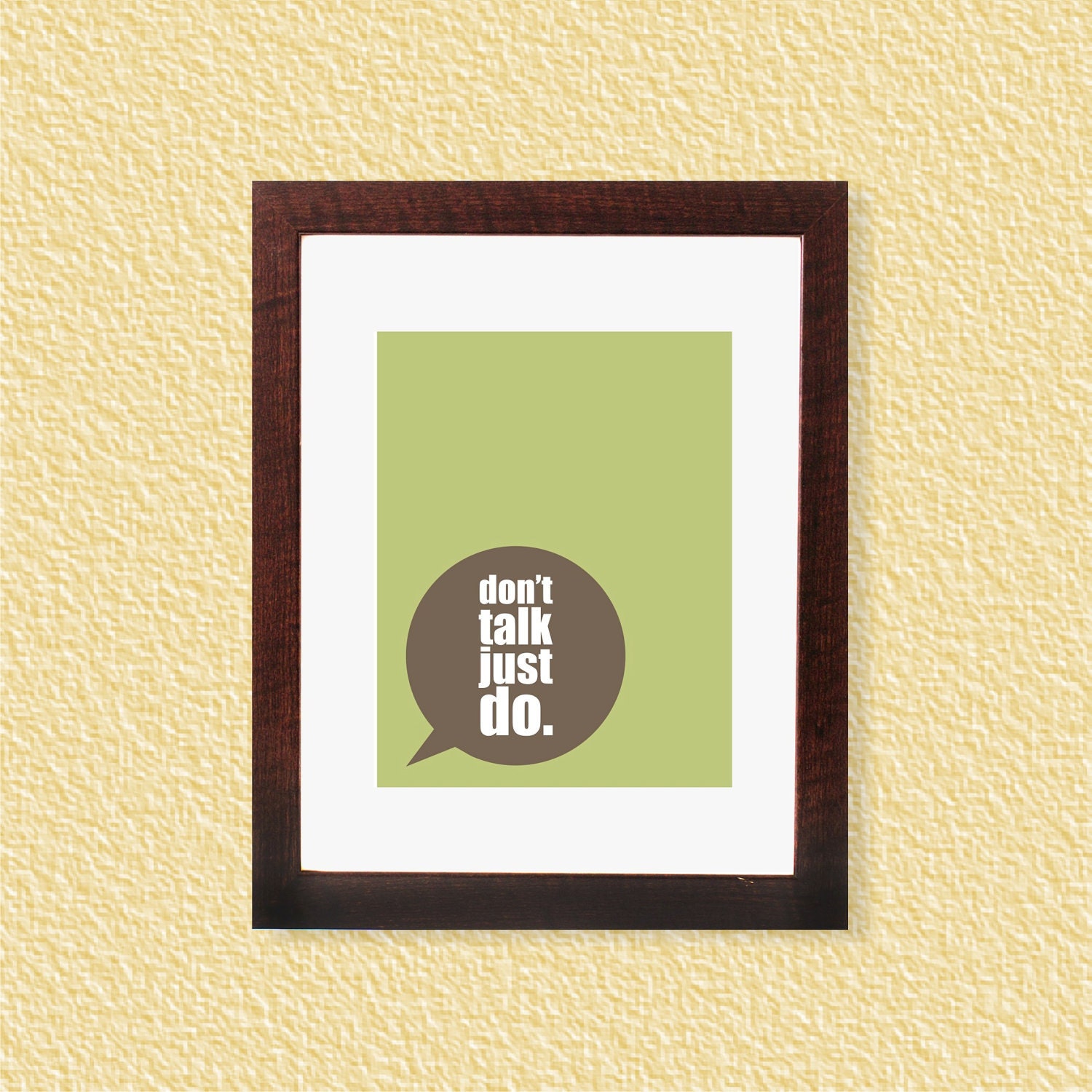 Don't Talk Just Do - Green - 8x10 - Digital Printable Poster, Print, Typography, Art, Download and Print JPEG Image