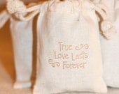 muslin gift bags TRUE LOVEx 24 muslin wedding favor bags, gift bags for bridal showers, wedding announcements,engagement parties,