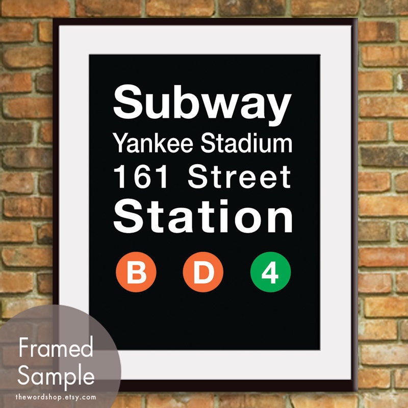 Yankee Stadium B D-NYC Inspired Subway Sign Art-11x14 Print. Buy 3 and get One Free
