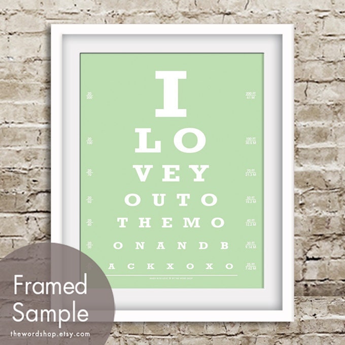 I Love You to the Moon and Back (xoxo) (Eye Chart) 8x10 Print (Featured in Japanese Jade) Buy 3 Get One Free