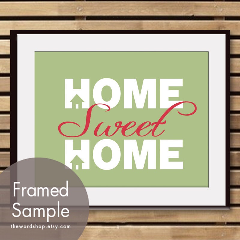 Home Sweet Home - 8x10 Print (Featured in Tyme Green and Burberry Red) (Buy 3 and get One Free)