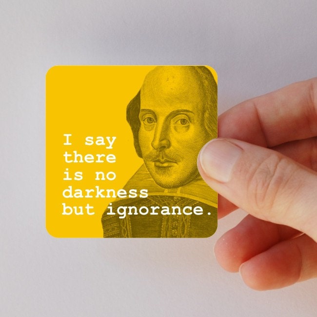 SHAKESPEARE no darkness square magnet