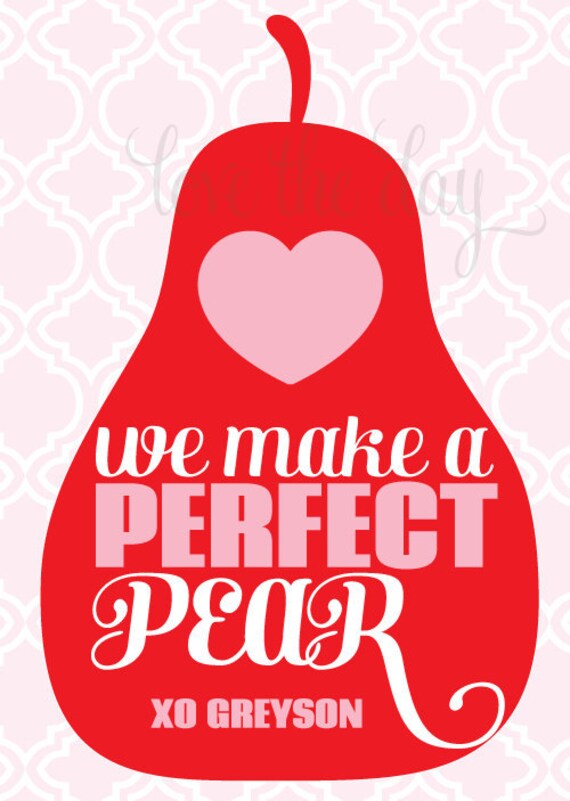 Valentine Printable - We Make A Perfect Pear by Love The Day Il_570xn