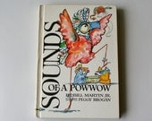 Sounds Of A Powwow by Bill Martin Jr