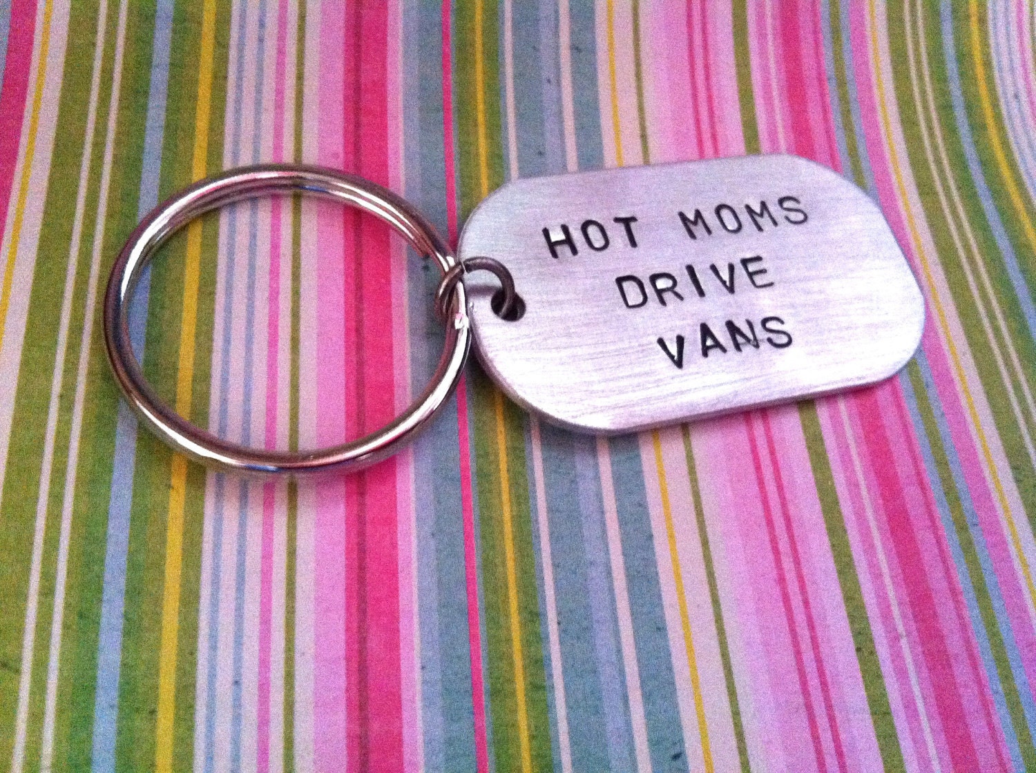 HOT MOMS Drive Vans....Hand Stamped Keychain
