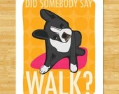 Boston Terrier Print 8x10 Modern Dog Art - Did Somebody Say Walk