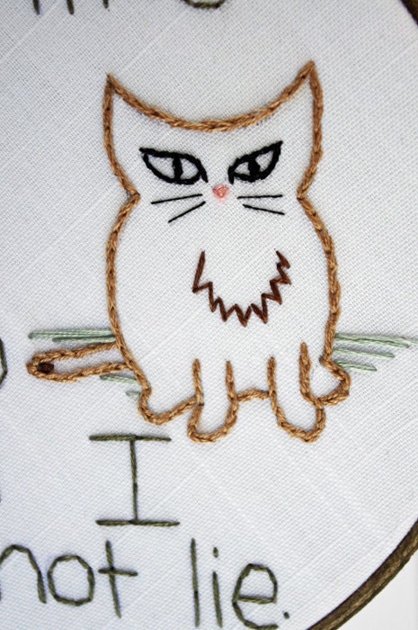 Humorous  Embroidered Quote: "I like FAT CATS and I cannot lie" - 6 inch Embroidery Hoop Fiber Art