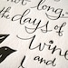 LETTERPRESS ART PRINT- They are not long, the days of wine and roses. Ernest Dowson