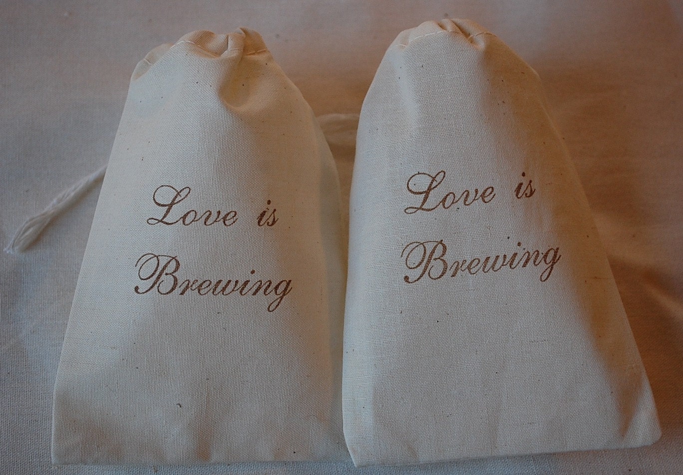 10 Love is Brewing Organic Muslin Cotton Favor Gift Bags 4x6 Great for Weddings Il_170x135