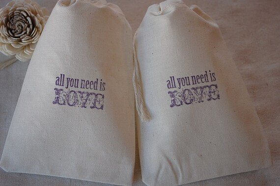 10 Purple All You Need Is Love Organic Muslin Cotton Favor Gift Bags 4x6 - You choose ink color Il_570xn