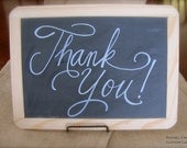 Thank You Wedding or Party Chalkboard Sign Hand Written Custom Calligraphy