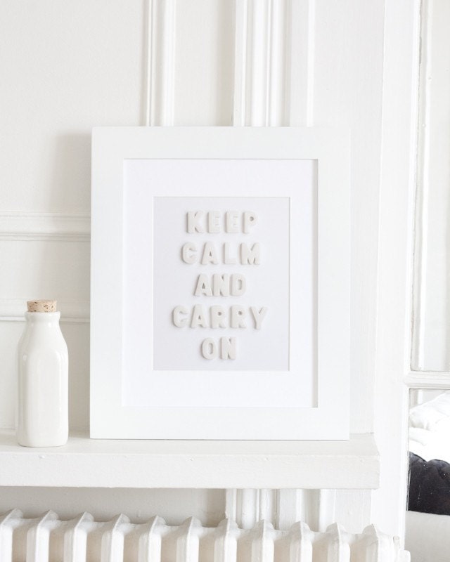 Keep Calm and Carry On typography photography print 8x10 white Inspirational quote monochromatic home decor minimalist wall decor poster