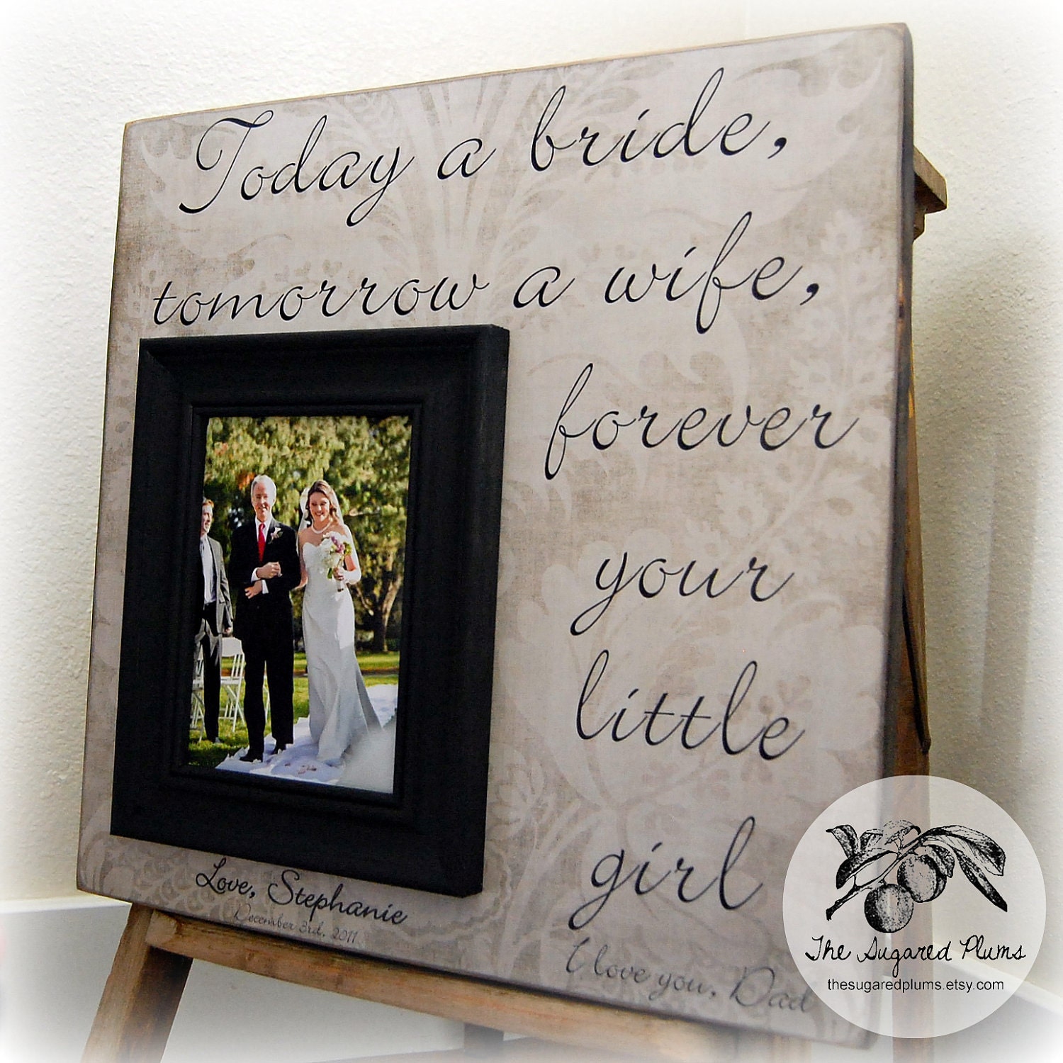Custom Wedding Photo Frame, Today a Bride Tomorrow A Wife, Parent Thank You Gift, Father of the Bride, Dad, Daddy 16x16