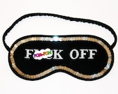 Shameless F()ck Off Sleep Mask with sequins - BIG LETTERS in Black And White - Mature - PomponDesigns