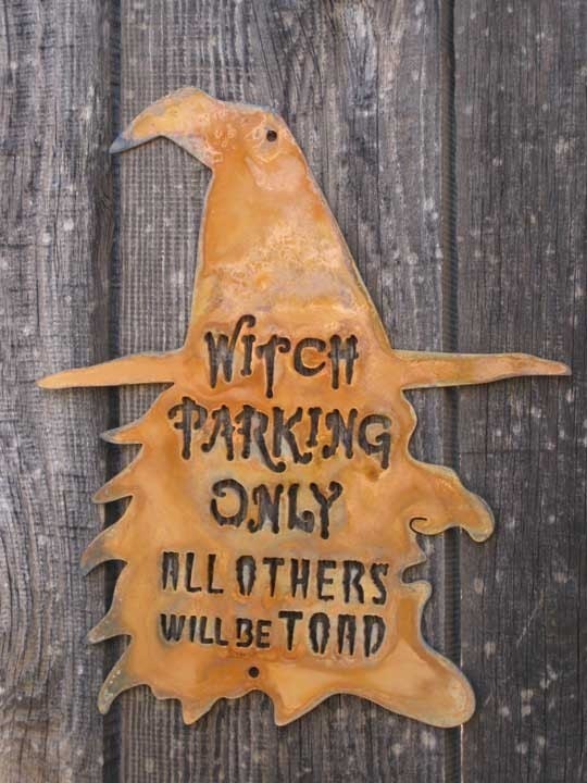 Witch Parking Only Steel Wall Mount Sign