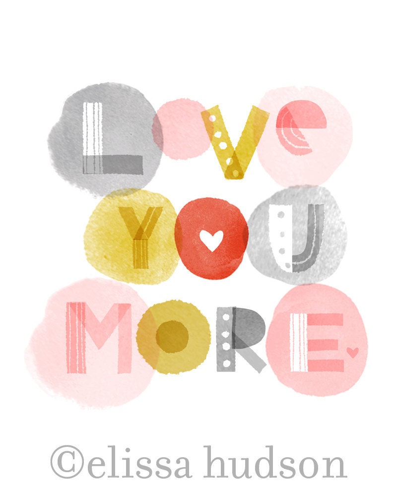 love you more wall art print
